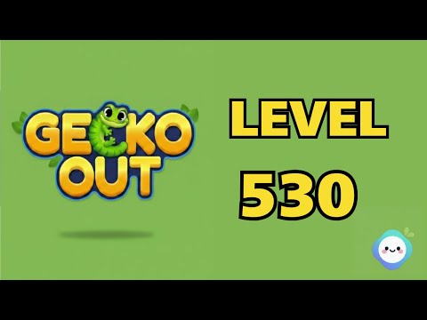Gecko Out Level 530