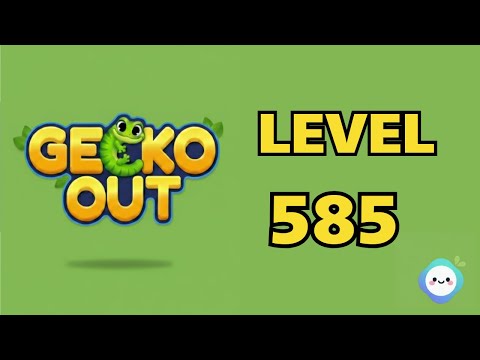Gecko Out Level 585