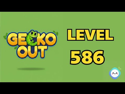 Gecko Out Level 586