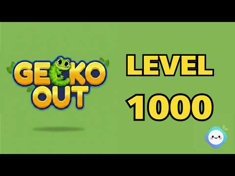 Gecko Out Level 1000